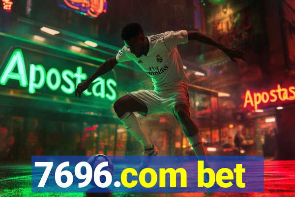 7696.com bet